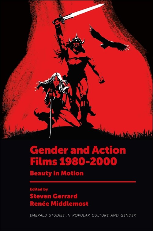 Gender and Action Films 1980-2000 : Beauty in Motion (Hardcover)