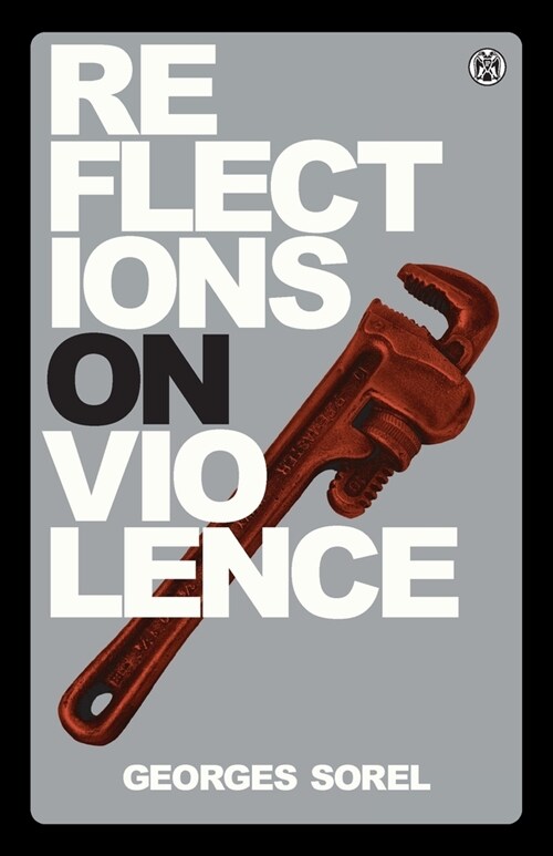 Reflections on Violence - Imperium Press (Paperback)