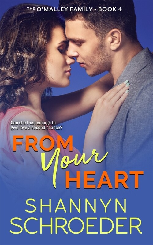 From Your Heart: A Second Chance Chicago Irish Family Steamy Romance (Paperback)