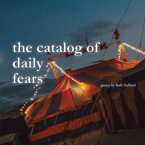 The catalog of daily fears (Paperback)