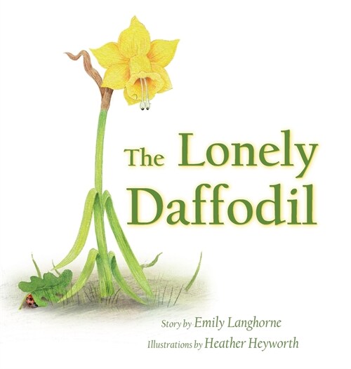 The Lonely Daffodil (Hardcover)