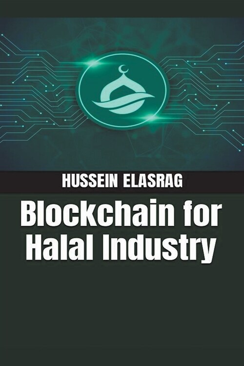 Blockchain for Halal Industry (Paperback)