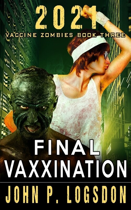 Final Vaxxination (Paperback)
