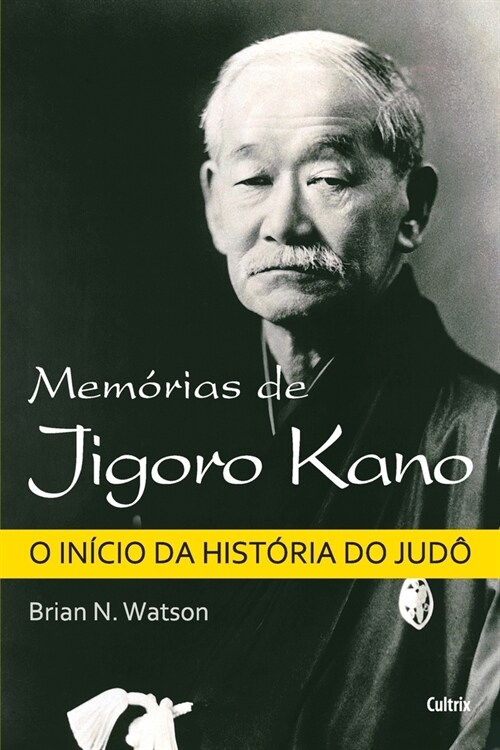 Mem?ias de Jigoro Kano (Paperback)