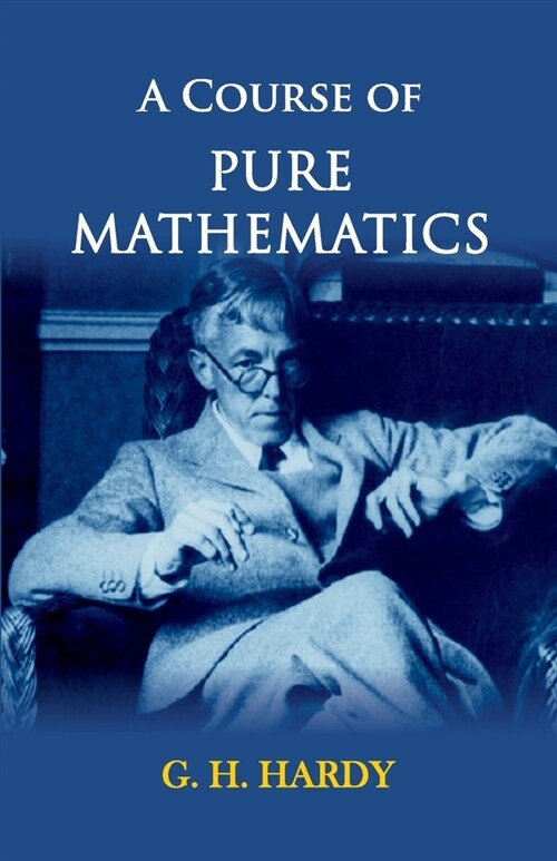 A Course of Pure Mathematics (Paperback)