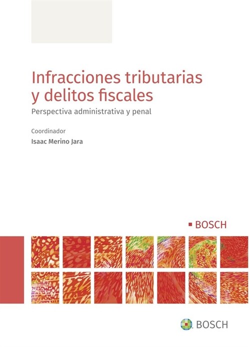 INFRACCIONES TRIBUTARIAS Y DELITOS FISCALES (Paperback)