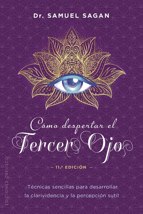 Como Despertar El Tercer Ojo (Paperback)