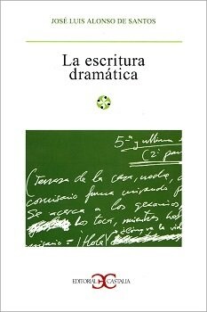 LA ESCRITURA DRAMATICA (Paperback)