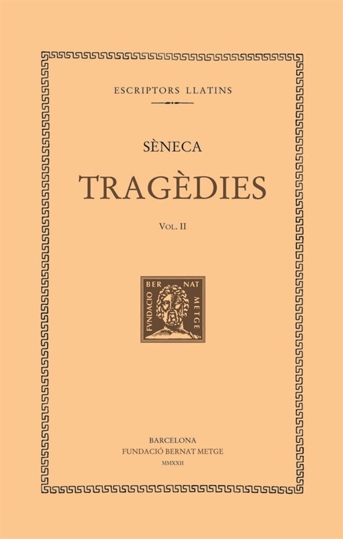 TRAGEDIES (VOL. II). LES TROIANES. LES FENICIES. (Paperback)