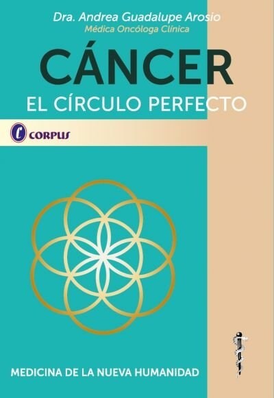 CANCER. EL CIRCULO PERFECTO (Paperback)