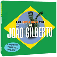 (The) Bossa Nova Vibe of Joao Gilberto