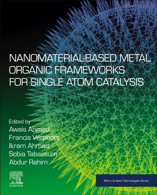 Nanomaterial-Based Metal Organic Frameworks for Single Atom Catalysis (Paperback)