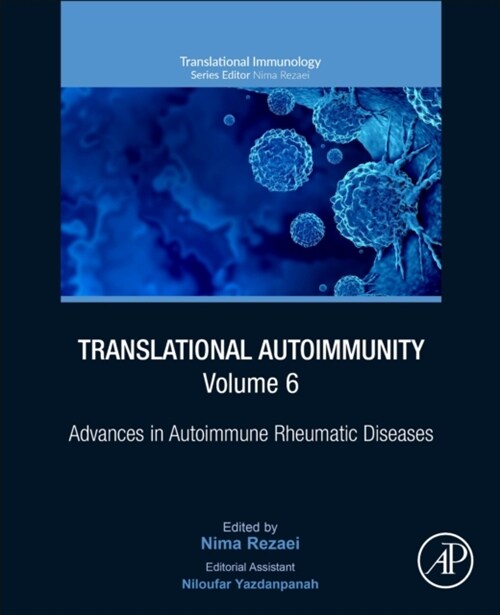 Translational Autoimmunity, Volume 6 : Advances in Autoimmune Rheumatic Diseases (Paperback)