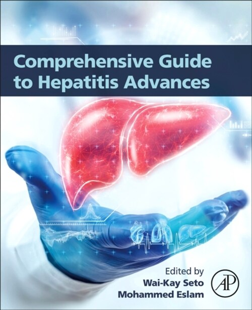 Comprehensive Guide to Hepatitis Advances (Paperback)