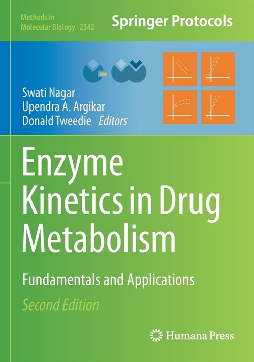 Enzyme Kinetics in Drug Metabolism: Fundamentals and Applications (Paperback)