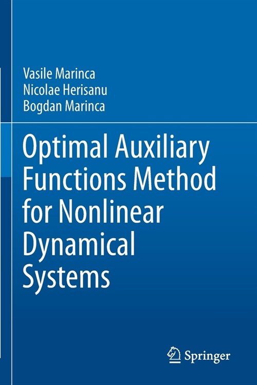 Optimal Auxiliary Functions Method for Nonlinear Dynamical Systems (Paperback)