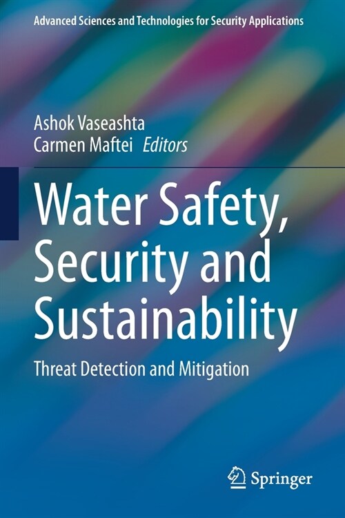 Water Safety, Security and Sustainability: Threat Detection and Mitigation (Paperback)