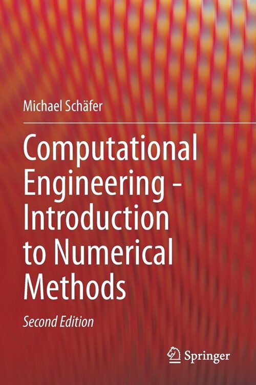 Computational Engineering - Introduction to Numerical Methods (Paperback, 2, 2022)