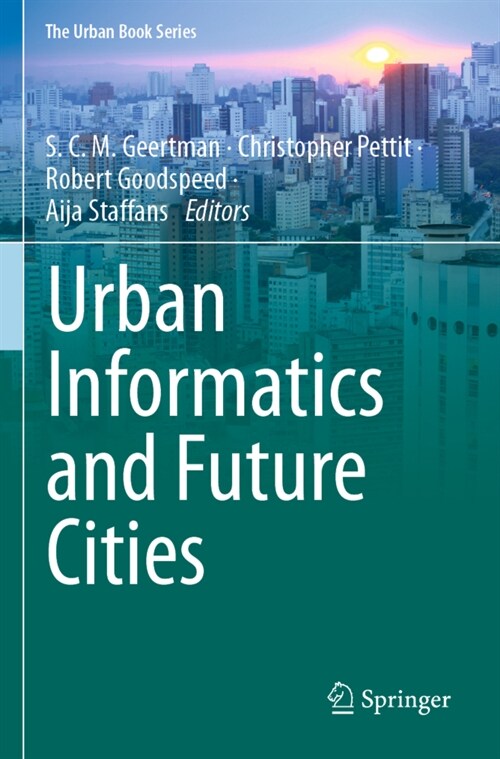 Urban Informatics and Future Cities (Paperback)