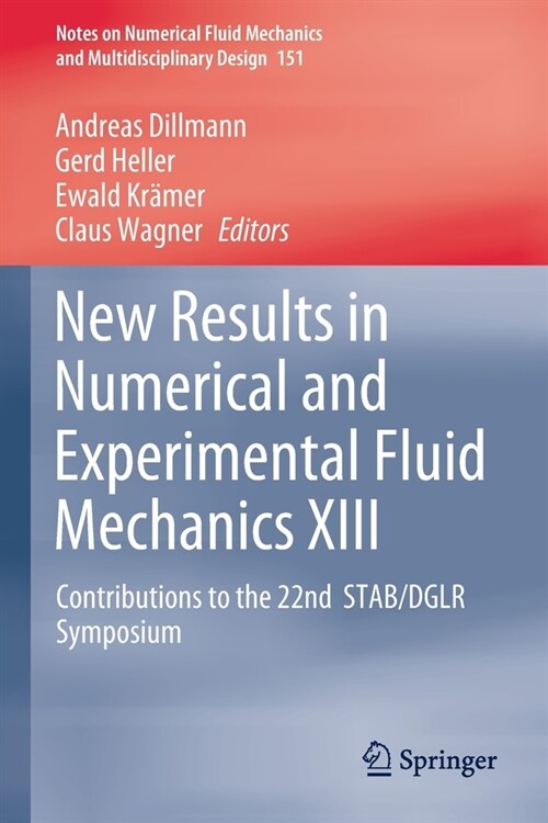 New Results in Numerical and Experimental Fluid Mechanics XIII: Contributions to the 22nd STAB/DGLR Symposium (Paperback)