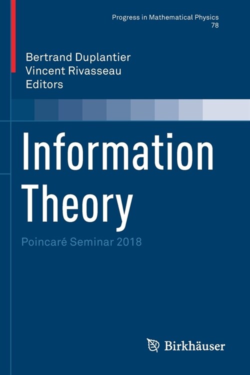 Information Theory: Poincar?Seminar 2018 (Paperback)