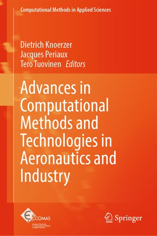 Advances in Computational Methods and Technologies in Aeronautics and Industry (Hardcover)