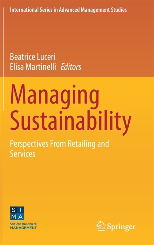 Managing Sustainability: Perspectives from Retailing and Services (Hardcover, 2022)