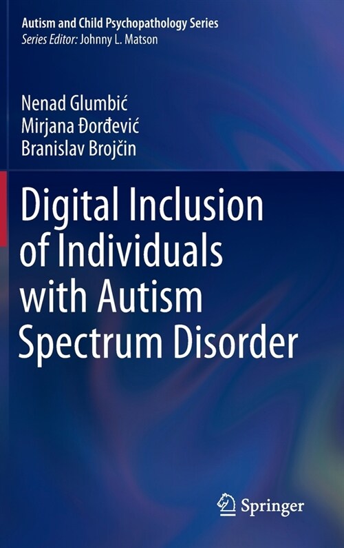 Digital Inclusion of Individuals with Autism Spectrum Disorder (Hardcover)
