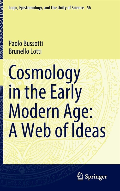 Cosmology in the Early Modern Age: A Web of Ideas (Hardcover)