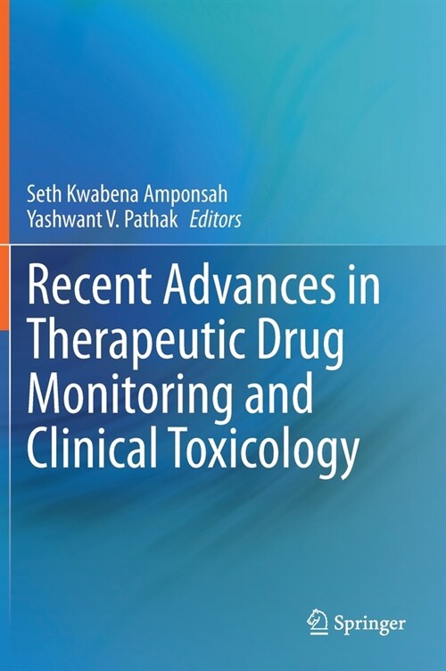 Recent Advances in Therapeutic Drug Monitoring and Clinical Toxicology (Hardcover)