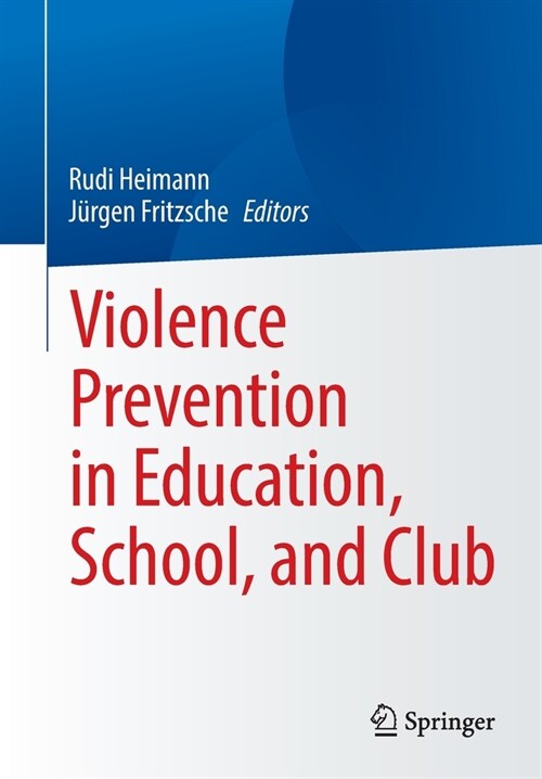 Violence Prevention in Education, School, and Club (Paperback)