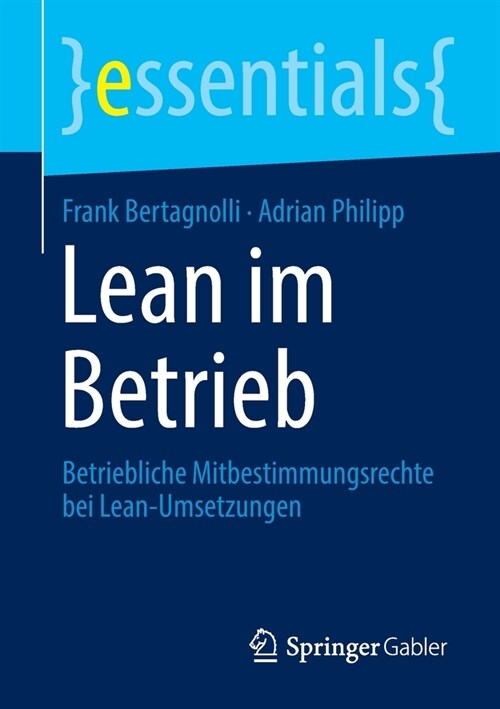 Lean im Betrieb: Betriebliche Mitbestimmungsrechte bei Lean-Umsetzungen (Paperback)