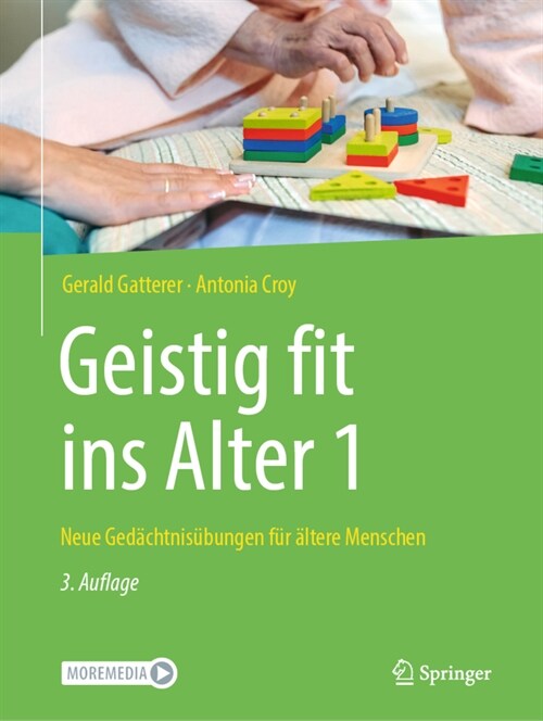 Geistig Fit Ins Alter 1: Neue Ged?htnis?ungen F? 훜tere Menschen (Paperback, 3, 3. Aufl. 2022)