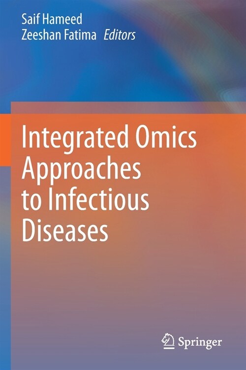 Integrated Omics Approaches to Infectious Diseases (Paperback)