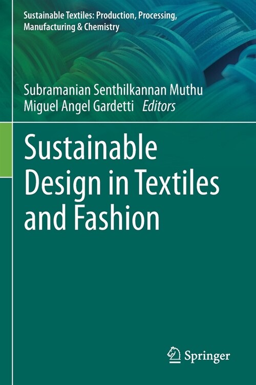 Sustainable Design in Textiles and Fashion (Paperback)