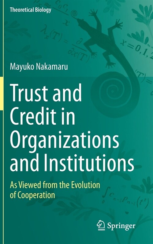 Trust and Credit in Organizations and Institutions: As Viewed from the Evolution of Cooperation (Hardcover, 2022)