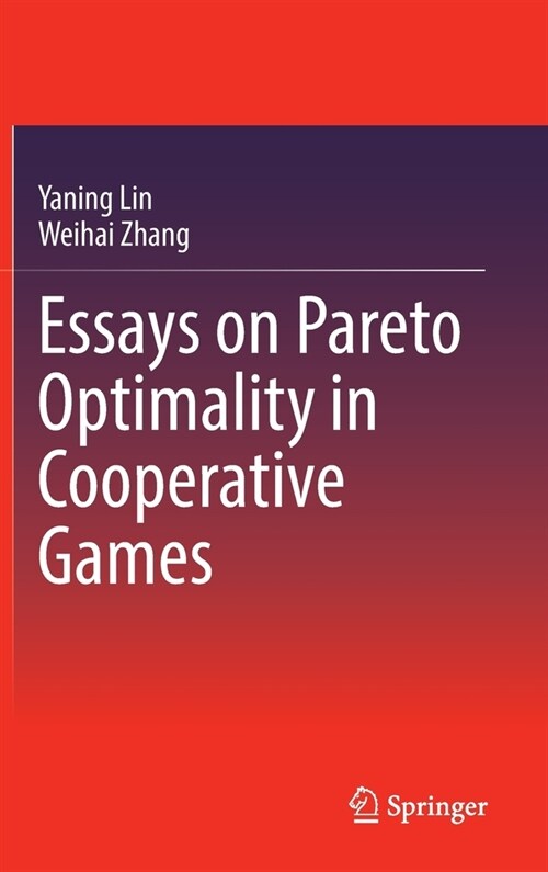 Essays on Pareto Optimality in Cooperative Games (Hardcover)
