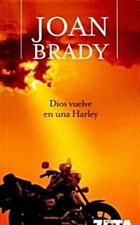 Dios Vuelve En Una Harley (Paperback)