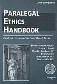 Paralegal Ethics Handbook 2008 (Paperback)