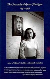 The Journals of Grace Hartigan, 1951-1955 (Paperback)