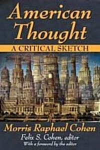 American Thought: A Critical Sketch (Paperback)