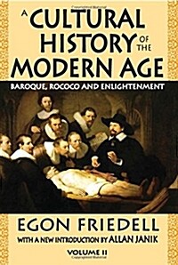 A Cultural History of the Modern Age: Volume 2, Baroque, Rococo and Enlightenment (Paperback)
