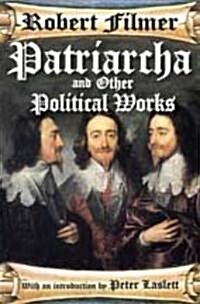 Patriarcha and Other Political Works (Paperback)