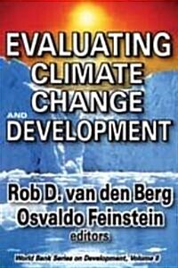 Evaluating Climate Change and Development (Hardcover)