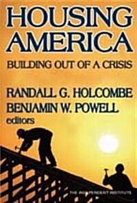 Housing America: Building Out of a Crisis (Paperback)