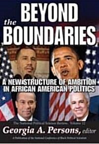 Beyond the Boundaries: A New Structure of Ambition in African American Politics (Paperback)
