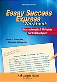 Essay Success Express Workbook: Massachusetts & Multistate Bar Exam Subjects (Paperback)