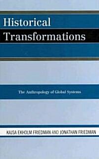 The Anthropology of Global Systems (Hardcover)