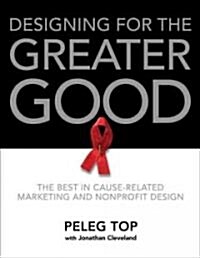 Designing for the Greater Good (Hardcover)