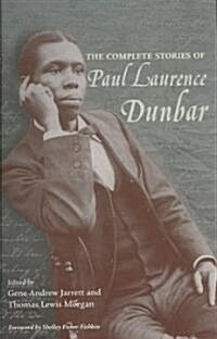 The Complete Stories of Paul Laurence Dunbar (Paperback)